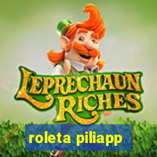 roleta piliapp